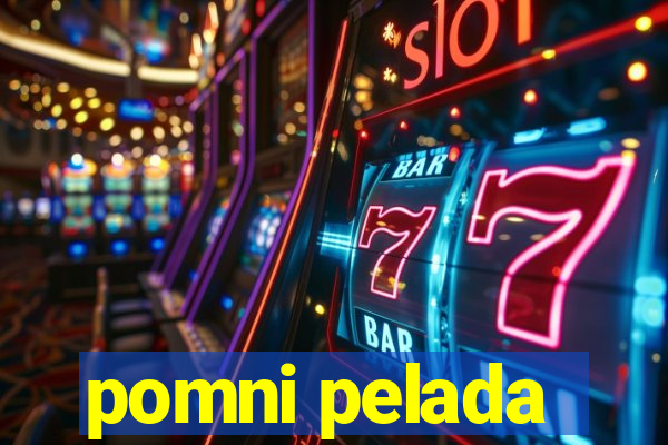 pomni pelada